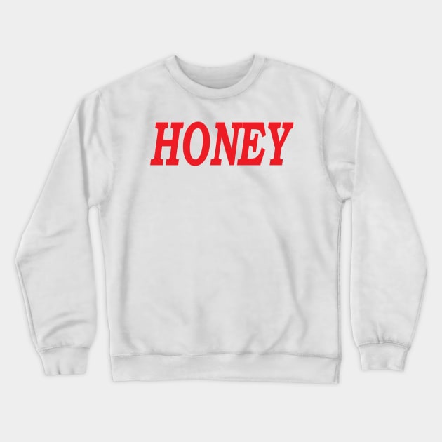 Honey, Mom Life, Be Kind, Funny Humor Crewneck Sweatshirt by Islanr